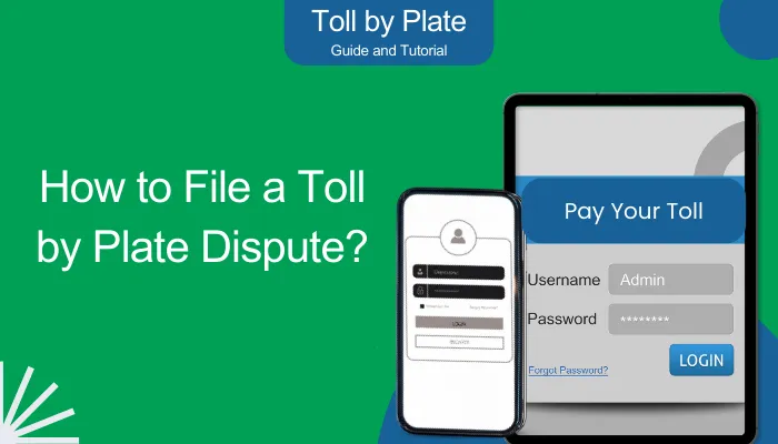 How to File a Toll by Plate Dispute?