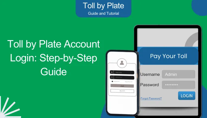 Toll by Plate Account Login: Step-by-Step Guide